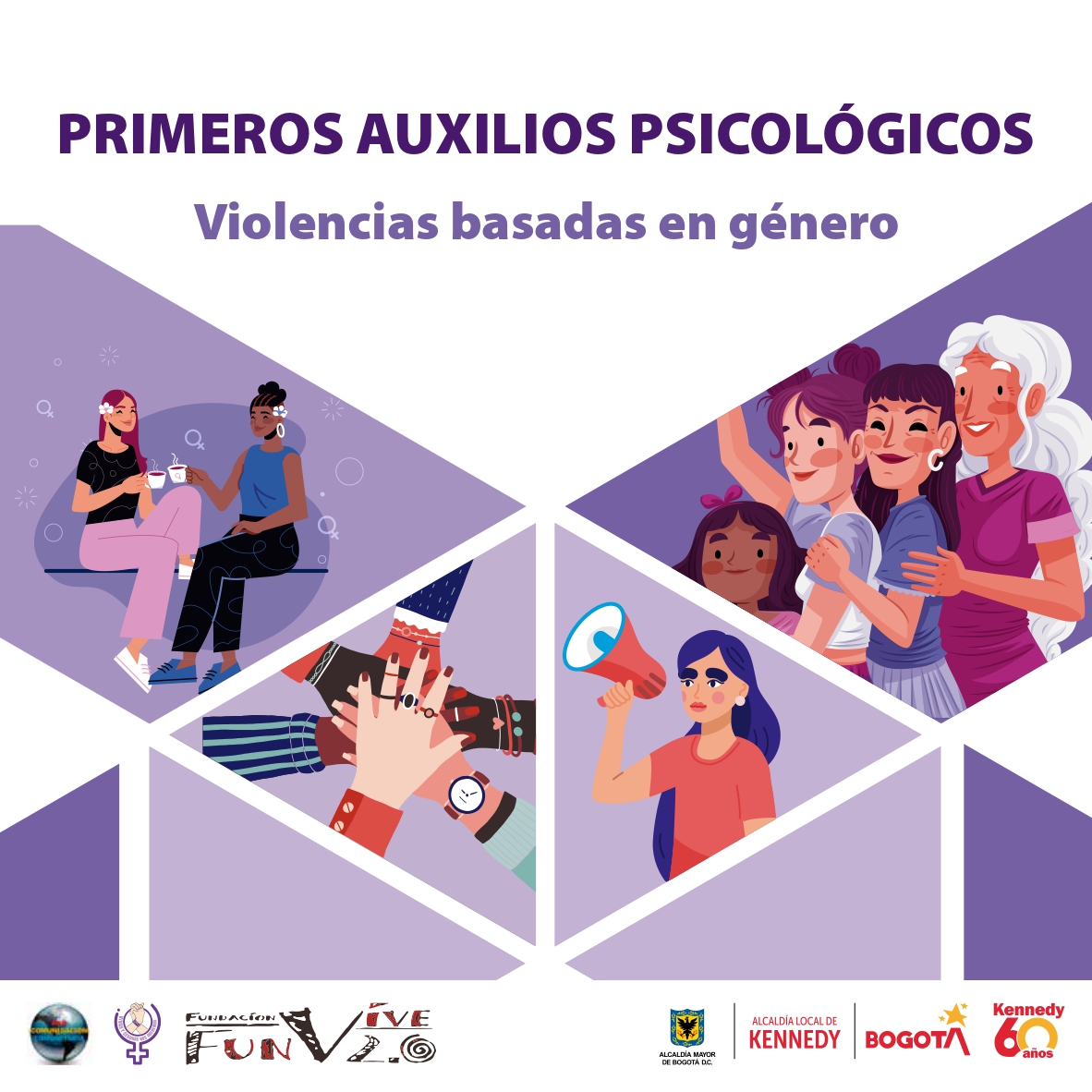Kennedy por los derechos de las mujeres: Cartilla 2 – Primeros auxilios psicológicos / CPS 512