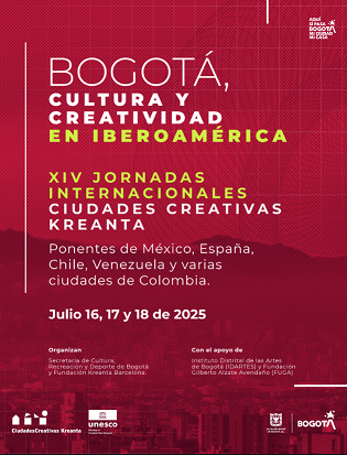 Bogotá será sede de las XIV Jornadas Internacionales de Ciudades Creativas